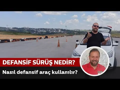 Defansif Sürüş Teknikleri Nedir? Nasıl Defansif Araç Kullanılır?